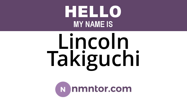 Lincoln Takiguchi