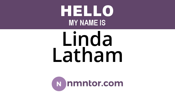 Linda Latham