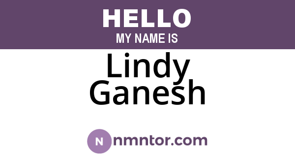 Lindy Ganesh