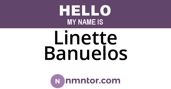 Linette Banuelos