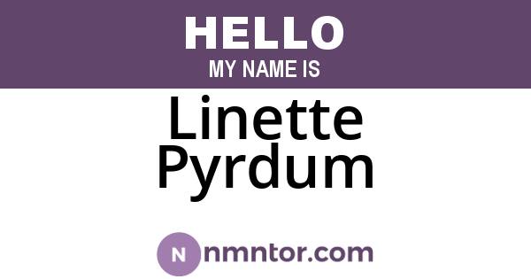 Linette Pyrdum