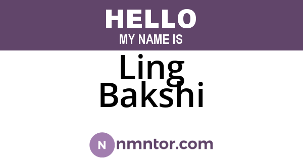 Ling Bakshi