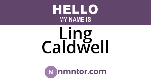 Ling Caldwell