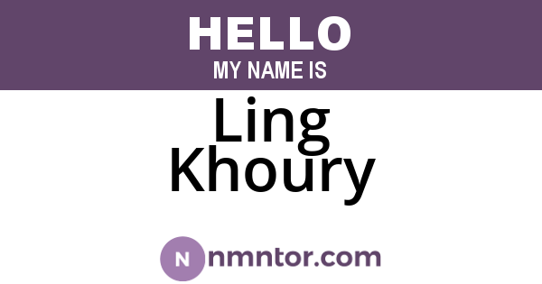 Ling Khoury