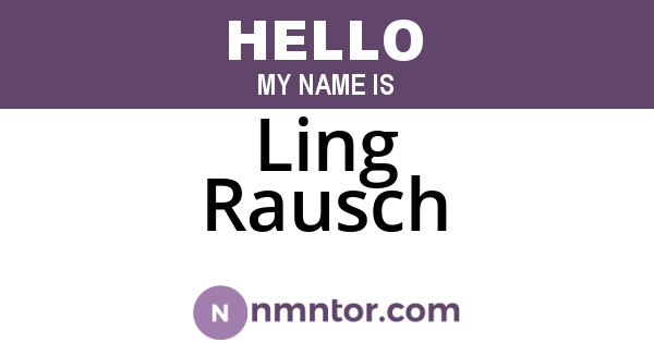 Ling Rausch