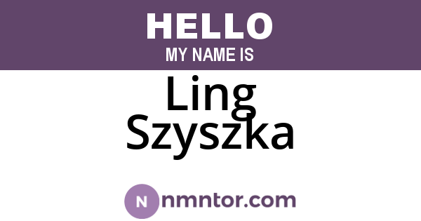 Ling Szyszka