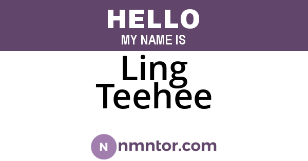 Ling Teehee