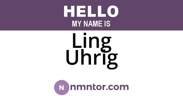 Ling Uhrig