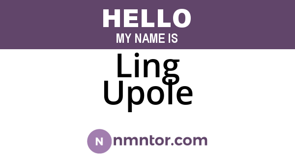 Ling Upole