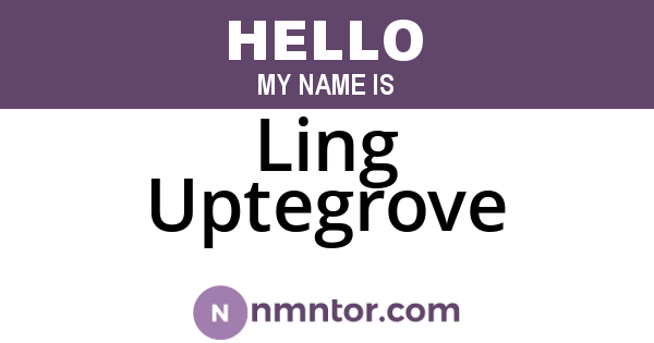 Ling Uptegrove