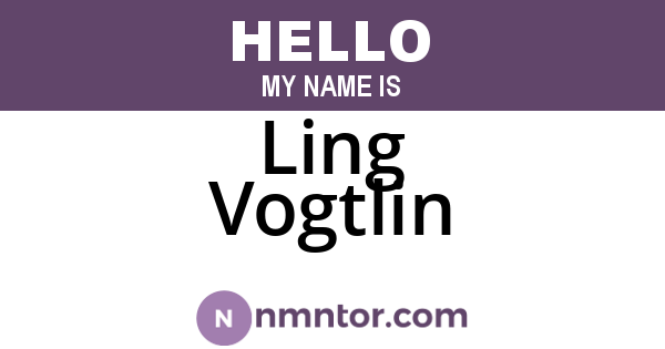 Ling Vogtlin