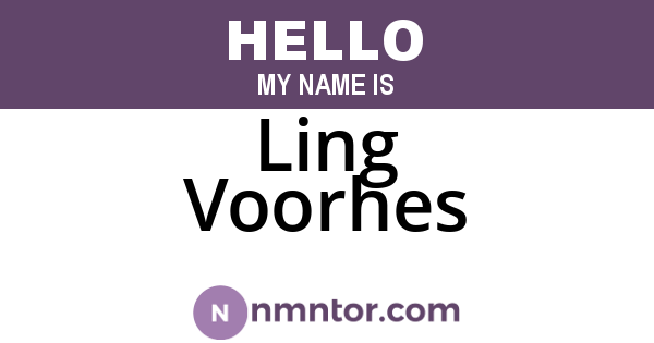 Ling Voorhes