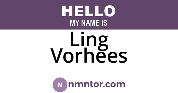 Ling Vorhees