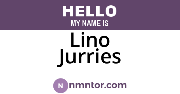 Lino Jurries