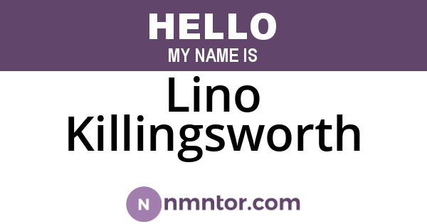 Lino Killingsworth