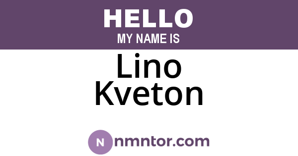 Lino Kveton