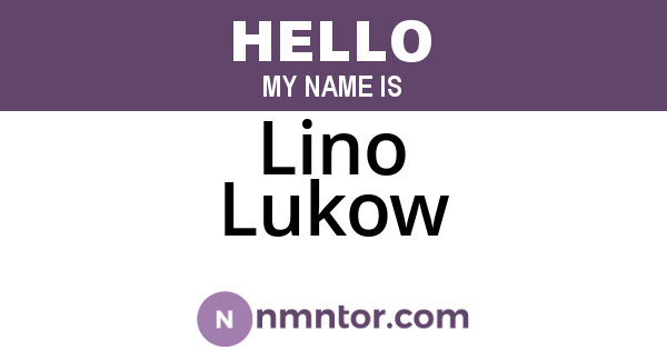 Lino Lukow