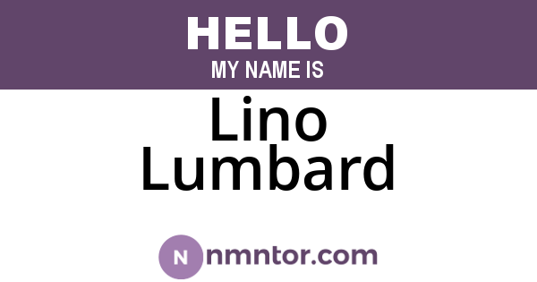Lino Lumbard