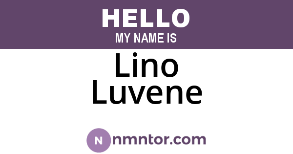 Lino Luvene