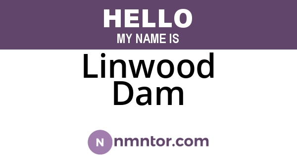 Linwood Dam