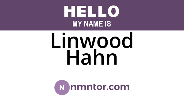 Linwood Hahn