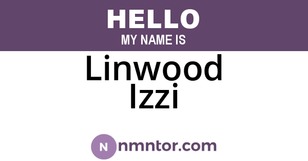 Linwood Izzi