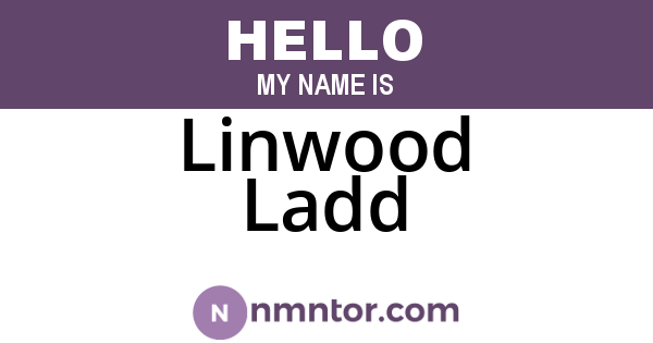 Linwood Ladd