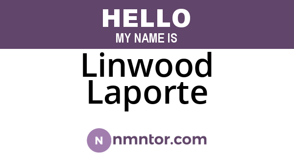 Linwood Laporte