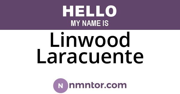 Linwood Laracuente
