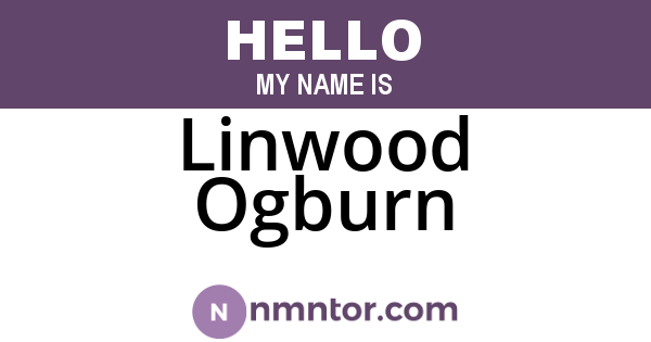 Linwood Ogburn
