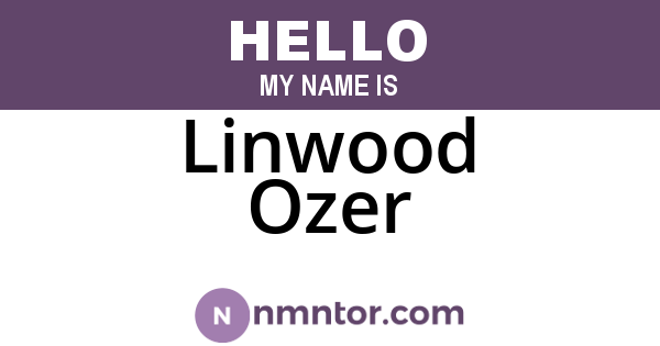 Linwood Ozer