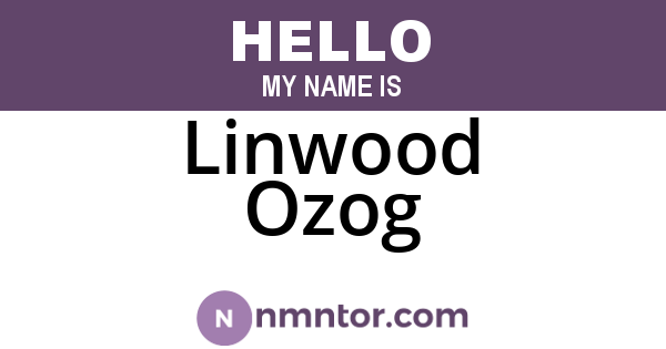 Linwood Ozog