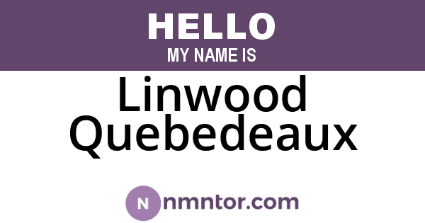 Linwood Quebedeaux
