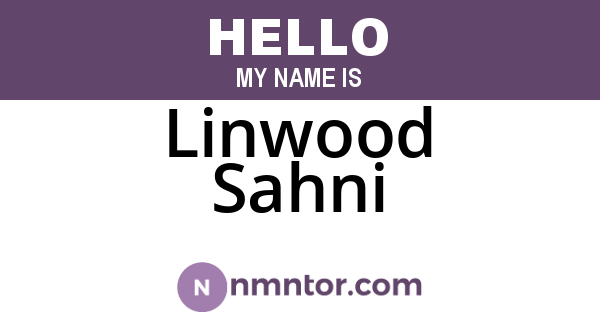 Linwood Sahni