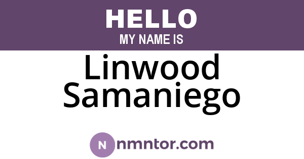 Linwood Samaniego