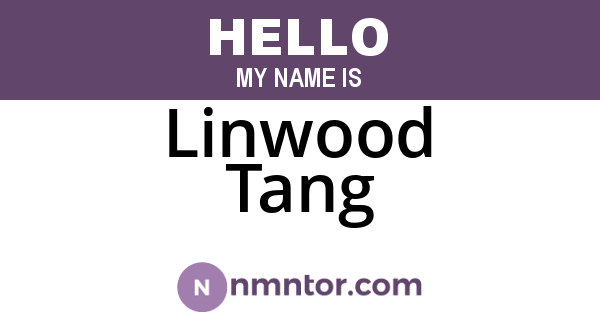 Linwood Tang