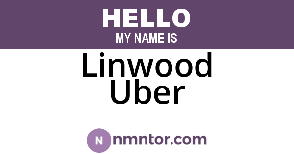 Linwood Uber