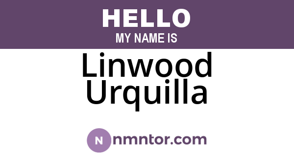 Linwood Urquilla