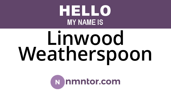 Linwood Weatherspoon
