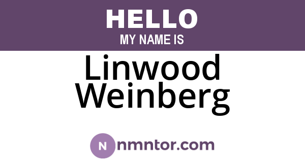 Linwood Weinberg
