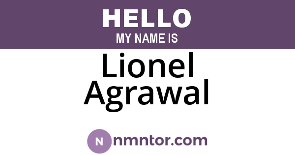 Lionel Agrawal