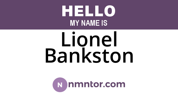 Lionel Bankston