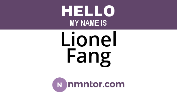 Lionel Fang