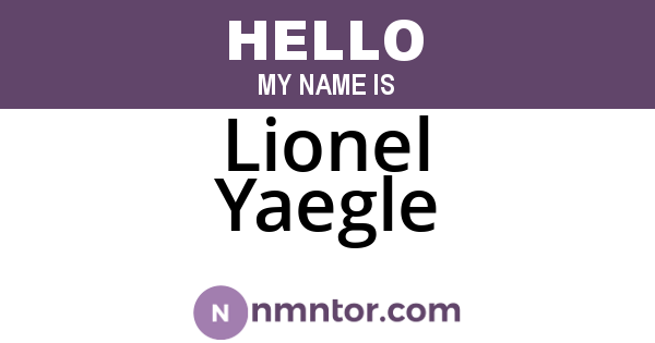 Lionel Yaegle