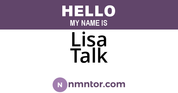 Lisa Talk