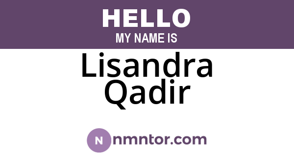 Lisandra Qadir