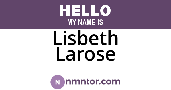 Lisbeth Larose
