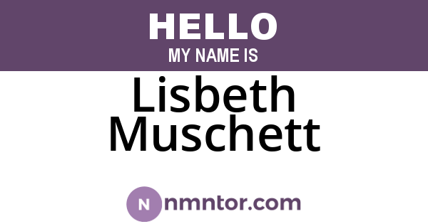 Lisbeth Muschett