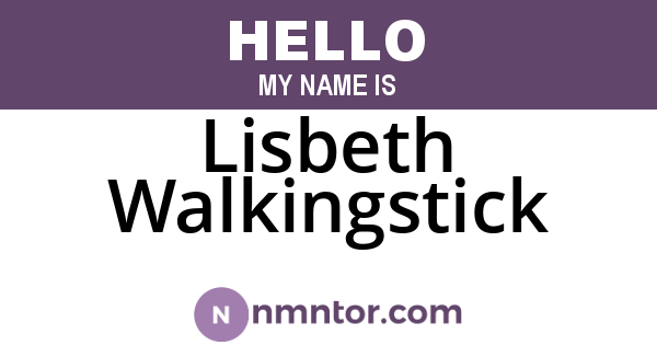 Lisbeth Walkingstick