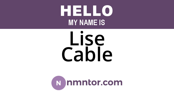 Lise Cable
